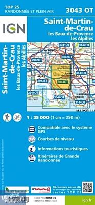 I.G.N. Carte au 1-25.000ème - TOP 25 - 3043OT - Saint-Martin-De-Crau - les Baux-de-Provence - les Alpilles