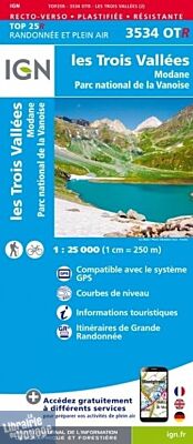 I.G.N. Carte au 1-25.000ème - TOP 25 - Résistante - 3534OTR - Les Trois Vallées - Modane - Parc National de la Vanoise