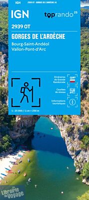I.G.N - Carte au 1-25.000ème - TOP 25 - 2939 OT - Gorges de l'Ardèche - Bourg-Saint-Andéol - Vallon-Pont-d'Arc
