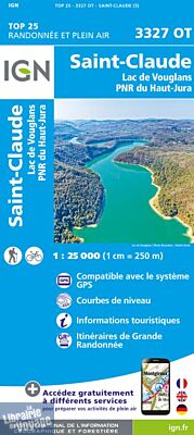 I.G.N - Carte au 1-25.000ème - TOP 25 - 3327OT - Saint-Claude - Lac de Vouglans - PNR du Haut Jura