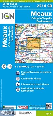 I.G.N Carte au 1-25.000ème - Série bleue - 2514 SB - Meaux - Crécy-la-Chapelle - Coulommiers