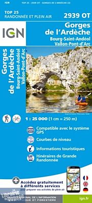 I.G.N Carte au 1-25.000ème - TOP 25 - 2939 OT - Gorges de l'Ardèche - Bourg Saint-Andéol - Vallon Pont d'Arc