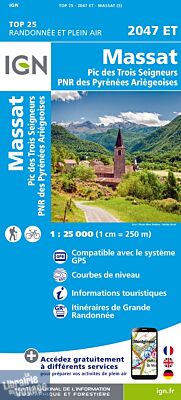 I.G.N - Carte au 1-25.000ème - TOP 25 - 2047 ET - La Bastide de Sérou - Massat - Pic des trois seigneurs - PNR des Pyrénées Ariégeoises