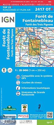 I.G.N - Carte au 1-25.000ème - Top 25R - 2417OTR - Forêt de Fontainebleau - Forêt des trois pignons