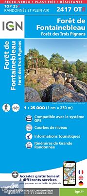 I.G.N - Carte au 1-25.000ème - Top 25R - 2417OTR - Forêt de Fontainebleau - Forêt des trois pignons