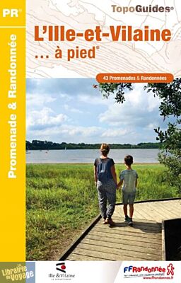 Topo-guide FFRandonnée - Réf.D035 - L'Ille-et-Vilaine à pied