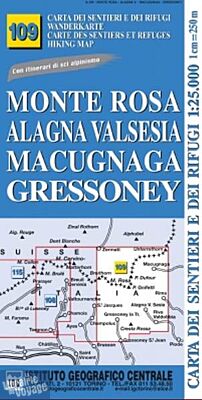 Istituto Geografico Centrale (I.G.C) - N°109 - Monte Rosa - Alagna Valsesia - Macugnaga - Gressoney