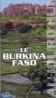 Guide Jaguar - Le Burkina Faso aujourd'hui