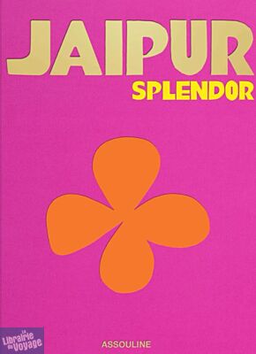 Editions Assouline - Beau livre (en anglais) - Jaipur Splendor