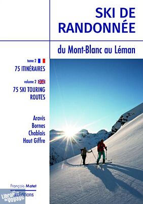 JMéditions - Guide - Ski de randonnée - Du Mont-Blanc au Léman (tome 2)