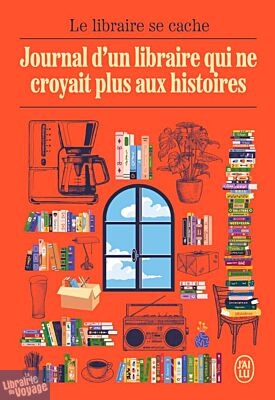 Editions J'ai Lu - Roman - Journal d'un libraire qui ne croyait plus aux histoires