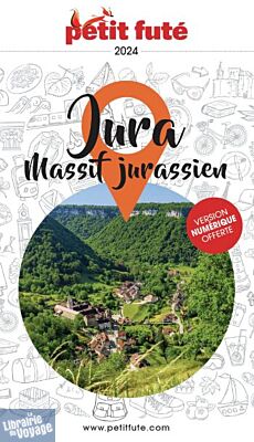 Petit Futé - Guide - Jura, massif jurassien