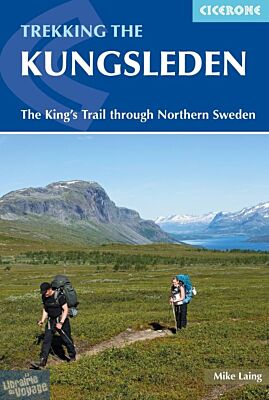 Cicerone - Guide de randonnées (en anglais) - Trekking the Kungsleden (The King's Trail through Northern Sweden)
