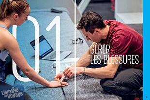 Editions du Mont-Blanc - Guide - La bible de l'escalade - Gérer les blessures (La prévention des blessures et la rééducation pour reprendre l'escalade en voie et en bloc)
