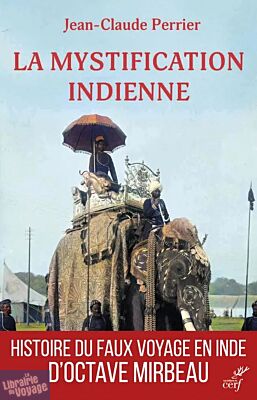 Les éditions du cerf - Récit - La mystification indienne
