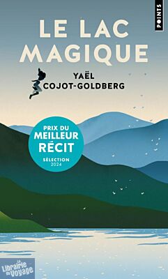 Editions Points - Récit - Le Lac Magique