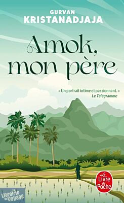 Le livre de Poche - Roman - Amok, mon père
