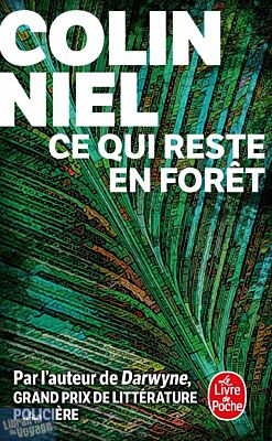 Le livre de poche - Roman - Ce qui reste en forêt