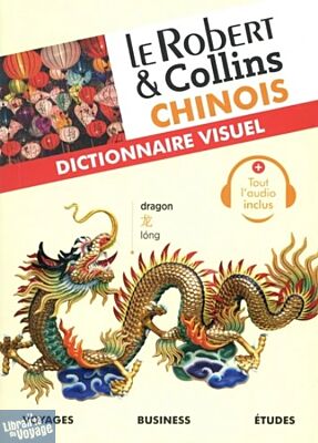 Le Robert & Collins - Dictionnaire visuel - Français-Chinois 