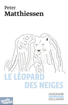 Editions Gallimard - Le Léopard des neiges - Peter Matthiessen (collection l'imaginaire)