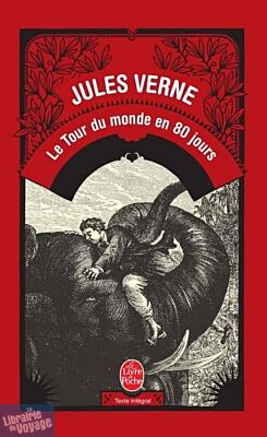 Editions Le livre de Poche - Roman - Le tour du Monde en 80 jours (Jules Verne)