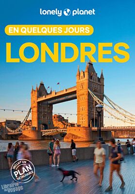 Lonely Planet - Guide - Londres en quelques jours