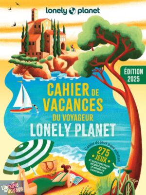 Lonely Planet - Cahier de vacances du voyageur - 2025