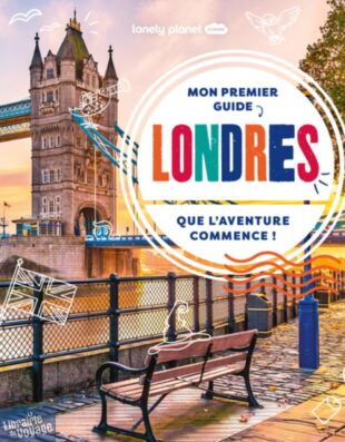 Lonely Planet - Collection "Mon premier guide" - Londres