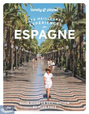 Lonely Planet - Guide - Collection les meilleures expériences - Espagne