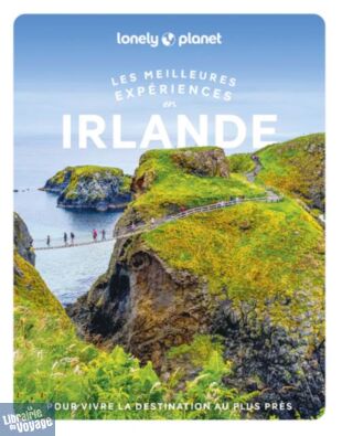 Lonely Planet - Guide - Collection les meilleures expériences - Irlande