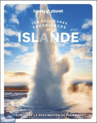 Lonely Planet - Guide - Collection les meilleures expériences - Islande 