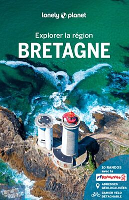 Lonely Planet - Guide - Explorer la région - Bretagne (édition 2025)