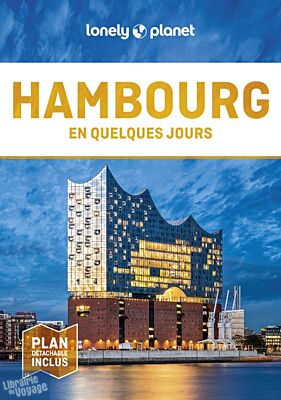 Lonely Planet - Guide - Hambourg en quelques jours