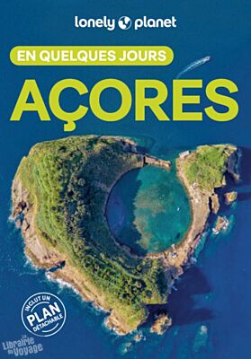 Lonely Planet - Guide - Les Açores en quelques jours
