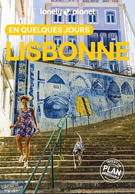 Lonely Planet - Guide - Lisbonne en quelques jours
