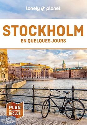 Lonely Planet - Guide - Stockholm en quelques jours