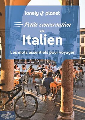 Lonely Planet - Guide de conversation - Petite conversation en italien (les mots essentiels pour voyager)