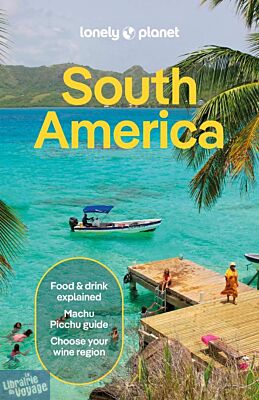 Lonely Planet - Guide (en anglais) - South America (Amérique du sud)
