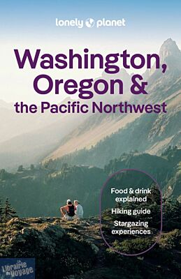 Lonely Planet - Guide (en anglais) - Washington, Oregon & the Pacific Northwest