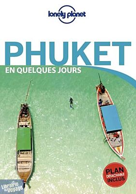 Lonely Planet - Guide - Phuket en quelques jours