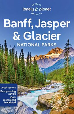 Lonely Planet - Guide (en anglais) - Banff, Jasper and Glacier national parks