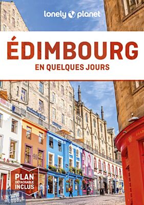 Lonely Planet - Guide - Edimbourg en quelques jours