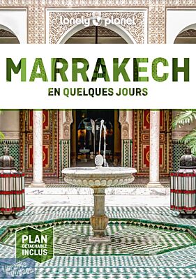 Lonely Planet - Guide - Marrakech en quelques jours