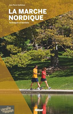 Editions Glénat - Guide - La marche nordique (techniques et bienfaits)