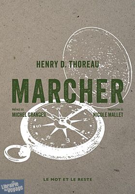 Editions Le Mot et le Reste - Récit - Marcher
