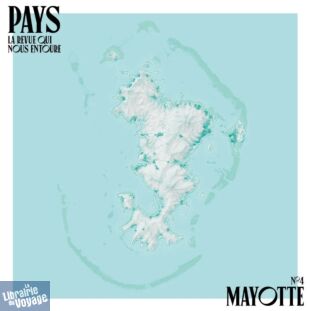 Revue Pays - Numéro 4 - Mayotte