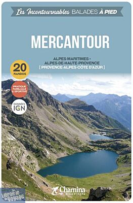 Chamina - Guide de randonnées - Mercantour (Collection les incontournables)