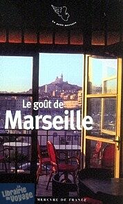 Mercure de France - Le goût de Marseille