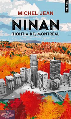Editions Points (poche) - Roman - Ninan - Tiohtiá:ke, Montréal