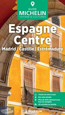 Michelin - Guide Vert - Espagne du centre (Madrid, Castille, Estrémadure)